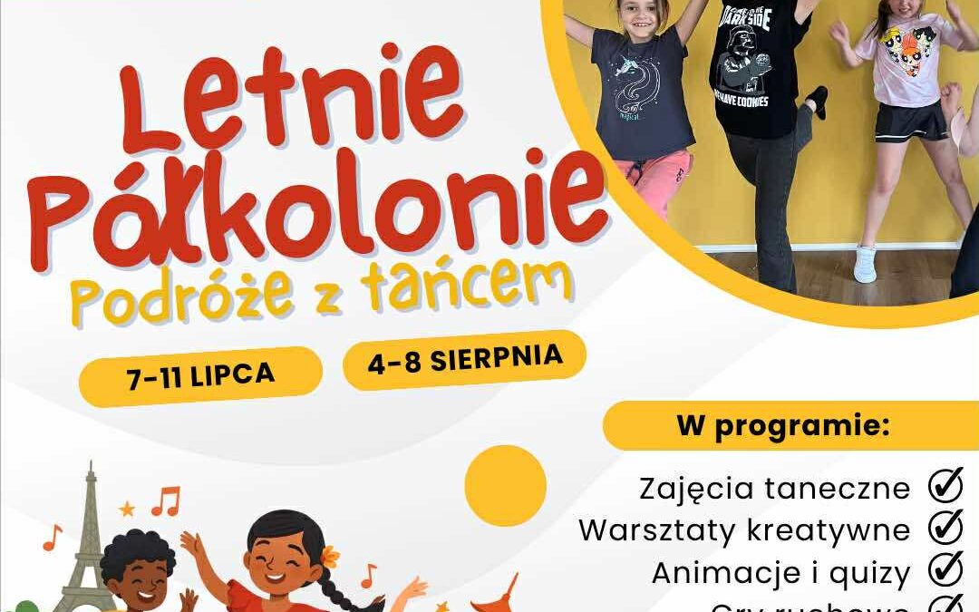 Półkolonie letnie – Podróże z tańcem